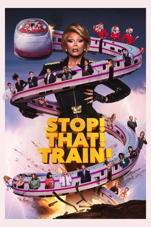 Stop! That! Train! poszter